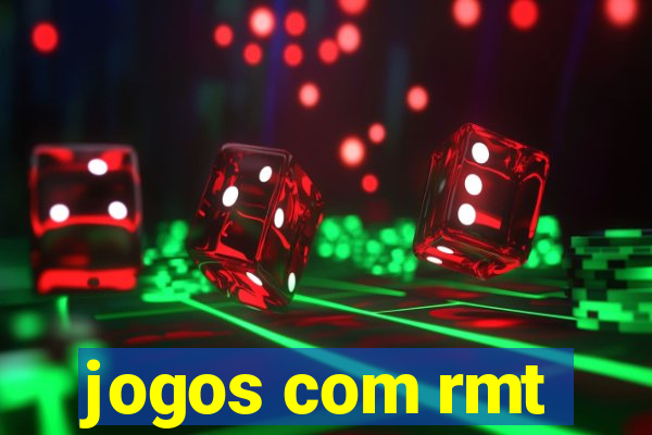 jogos com rmt